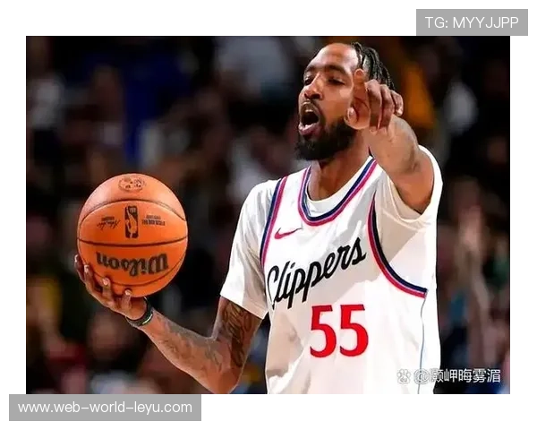 快船两端表现稳定确保胜利到手